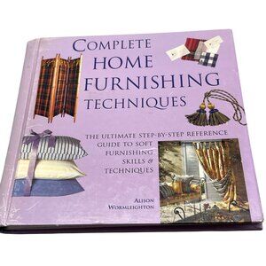 Complete Home Furnishing Techniques hardcover book by Alison Wormleighton 1998 E